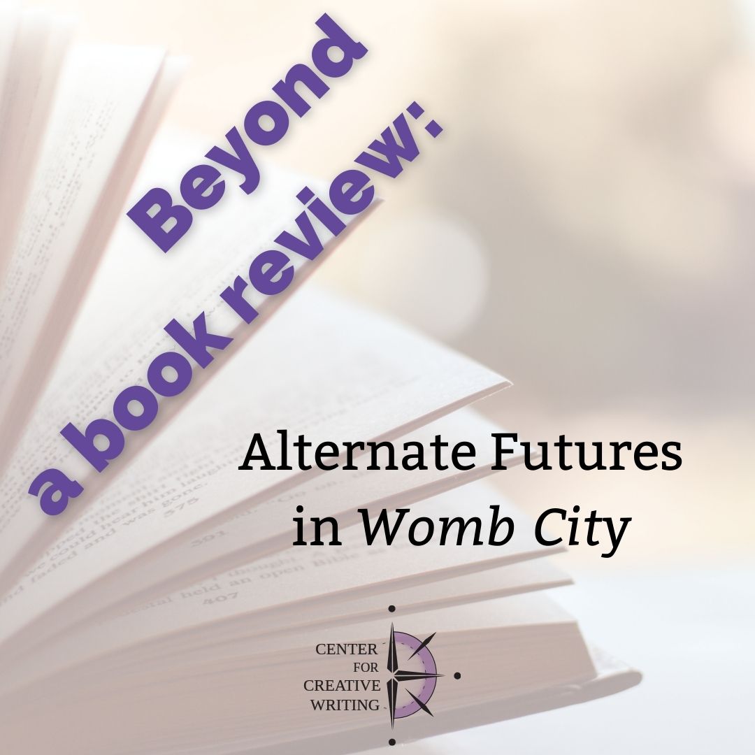 Beyond a book review_alternate futures in womb city text over a photo of an open book