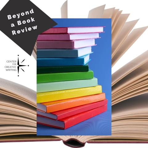 a stack of books with a rainbow of covers over photo of an open book with a black bookmark icon that reads beyond a book review via canva