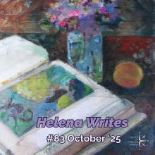 Helena Writes 83 October 2025 text and Center logo over an original Helena watercolor painting of an open art book beside a jar of wildflowers